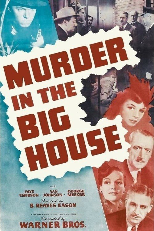 Смотреть фильм Убийство в большом доме / Murder in the Big House (1942) онлайн в хорошем качестве SATRip