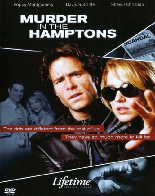 Смотреть фильм Убийство за миллион долларов / Murder in the Hamptons (2005) онлайн в хорошем качестве HDRip