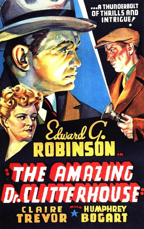 Смотреть фильм Удивительный доктор Клайттерхаус / The Amazing Dr. Clitterhouse (1938) онлайн в хорошем качестве SATRip