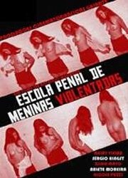 Смотреть фильм Уголовная школа насилия девушек / Escola Penal de Meninas Violentadas (1977) онлайн в хорошем качестве SATRip