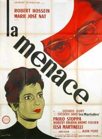 Смотреть фильм Угроза / La menace (1961) онлайн в хорошем качестве SATRip