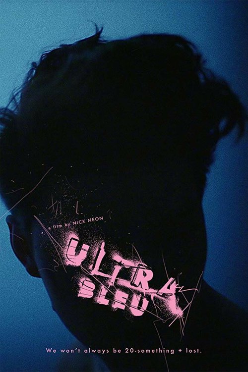 Смотреть фильм Ultra Bleu (2016) онлайн в хорошем качестве CAMRip