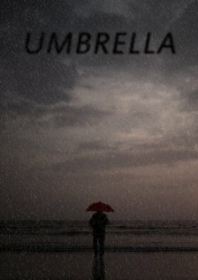 Смотреть фильм Umbrella (2016) онлайн в хорошем качестве CAMRip