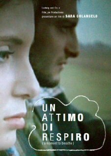 Смотреть фильм Un attimo di respiro (2007) онлайн 