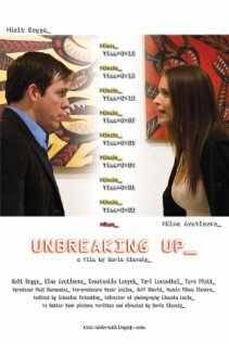 Смотреть фильм Unbreaking Up (2009) онлайн 