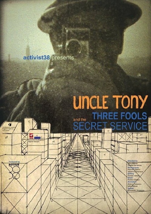 Смотреть фильм Uncle Tony, Three Fools and the Secret Service (2014) онлайн в хорошем качестве HDRip