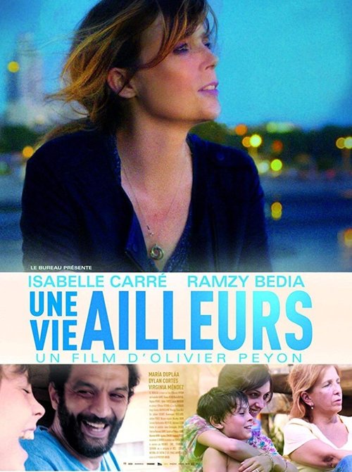 Смотреть фильм Une vie ailleurs (2017) онлайн в хорошем качестве HDRip