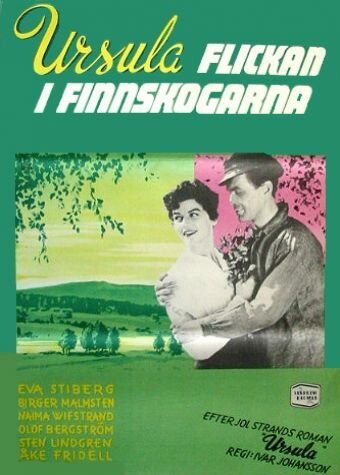 Смотреть фильм Ursula - Flickan i Finnskogarna (1953) онлайн в хорошем качестве SATRip