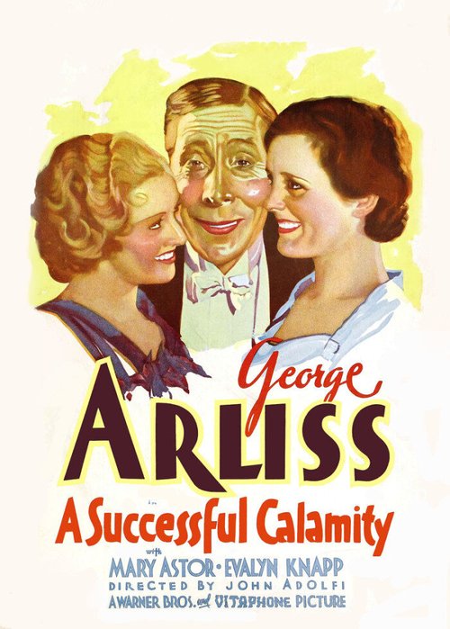 Смотреть фильм Успешное бедствие / A Successful Calamity (1932) онлайн в хорошем качестве SATRip