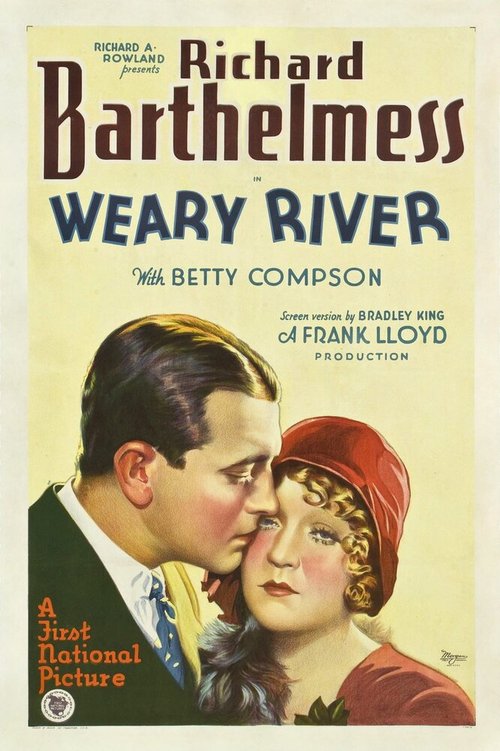 Смотреть фильм Уставшая река / Weary River (1929) онлайн в хорошем качестве SATRip