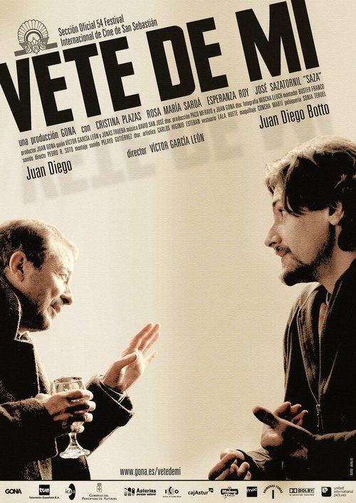 Смотреть фильм Уйди от меня / Vete de mí (2006) онлайн в хорошем качестве HDRip