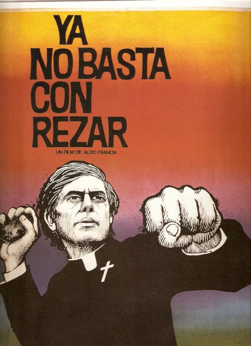 Смотреть фильм Уже недостаточно молитвы / Ya no basta con rezar (1973) онлайн в хорошем качестве SATRip