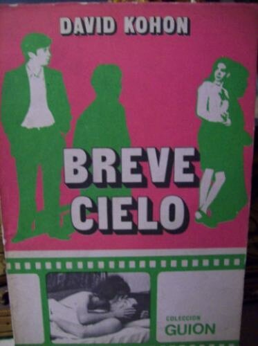 Смотреть фильм Узкая полоска неба / Breve cielo (1969) онлайн в хорошем качестве SATRip