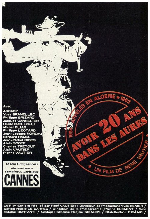 Смотреть фильм В 20 лет в Оресе / Avoir 20 ans dans les Aurès (1972) онлайн в хорошем качестве SATRip