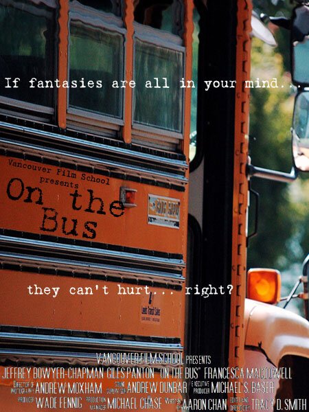 Смотреть фильм В автобусе / On the Bus (2008) онлайн 