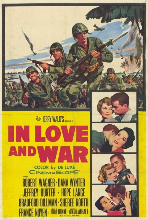 Смотреть фильм В любви и войне / In Love and War (1958) онлайн в хорошем качестве SATRip