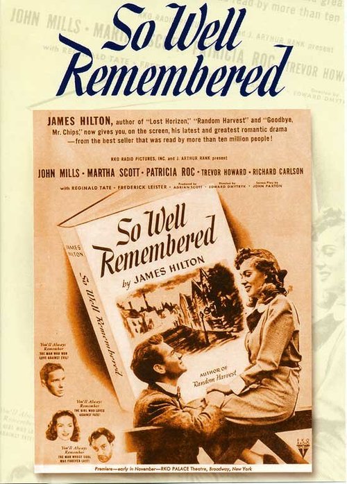 Смотреть фильм В памяти навсегда / So Well Remembered (1947) онлайн в хорошем качестве SATRip