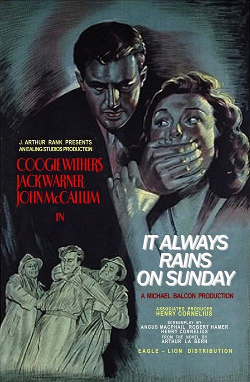 Смотреть фильм В воскресенье всегда идёт дождь / It Always Rains on Sunday (1947) онлайн в хорошем качестве SATRip