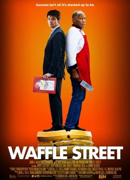 Смотреть фильм Вафельная улица / Waffle Street (2015) онлайн в хорошем качестве HDRip