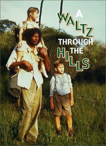 Смотреть фильм Вальс через холмы / A Waltz Through the Hills (1988) онлайн в хорошем качестве SATRip