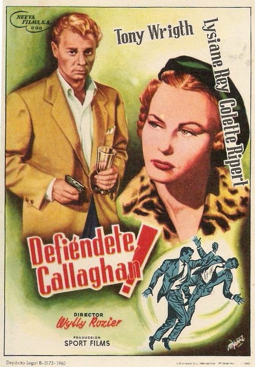 Смотреть фильм Вам ясно... Каллахен! / À toi de jouer... Callaghan!!! (1955) онлайн в хорошем качестве SATRip