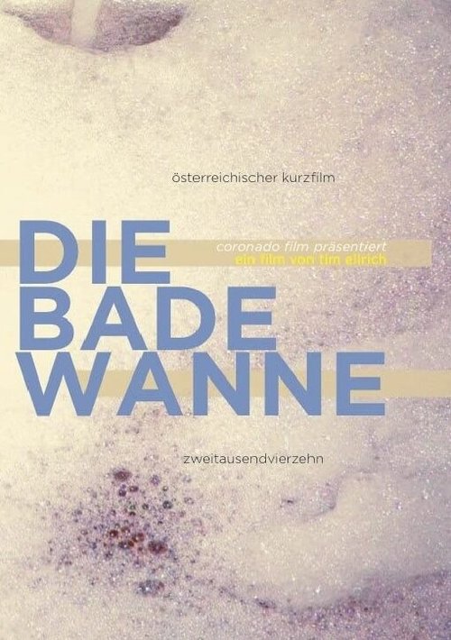 Смотреть фильм Ванна / Die Badewanne (2016) онлайн 