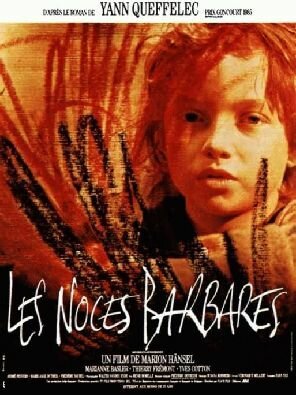 Смотреть фильм Варварская свадьба / Les noces barbares (1987) онлайн в хорошем качестве SATRip
