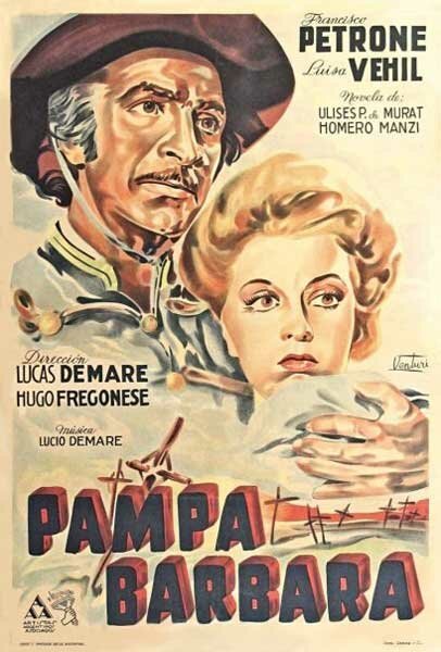 Смотреть фильм Варварские пампасы / Pampa bárbara (1945) онлайн в хорошем качестве SATRip
