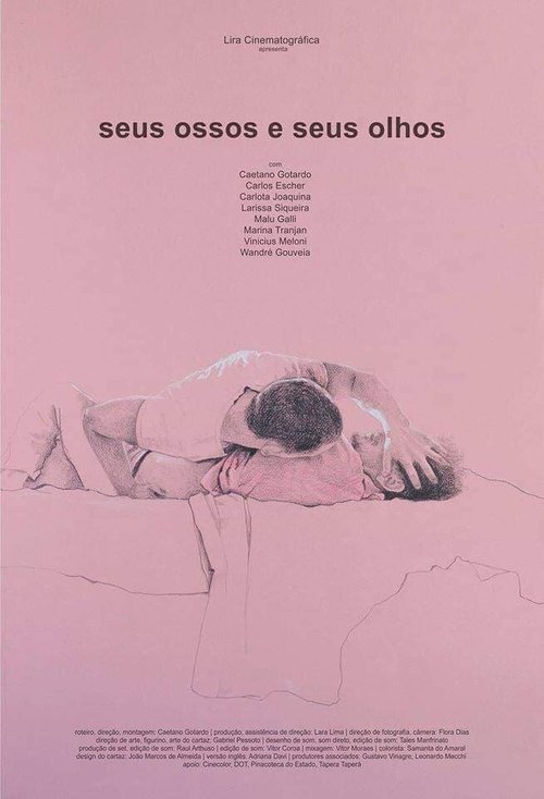 Смотреть фильм Ваши тела и ваши глаза / Seus Ossos e Seus Olhos (2019) онлайн в хорошем качестве HDRip