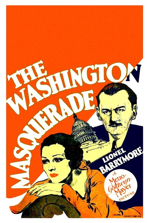 Смотреть фильм Вашингтонский маскарад / The Washington Masquerade (1932) онлайн в хорошем качестве SATRip