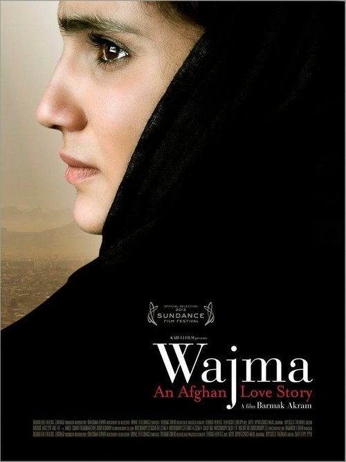 Вайма (Афганская история любви) / Wajma