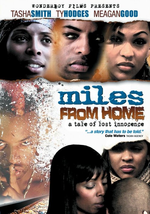 Смотреть фильм Вдали от дома / Miles from Home (2006) онлайн в хорошем качестве HDRip