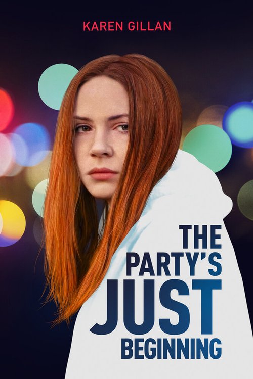 Смотреть фильм Вечеринка только начинается / The Party's Just Beginning (2018) онлайн в хорошем качестве HDRip