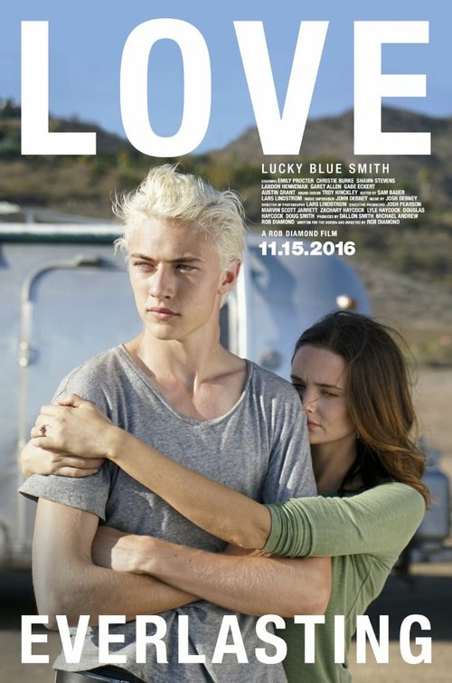 Смотреть фильм Вечная любовь / Love Everlasting (2016) онлайн в хорошем качестве CAMRip