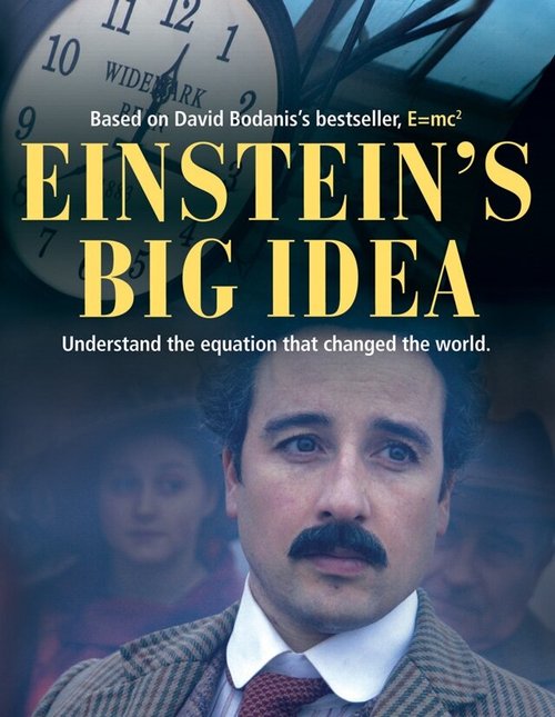 Смотреть фильм Великая идея Эйнштейна / E=mc² (2005) онлайн в хорошем качестве HDRip