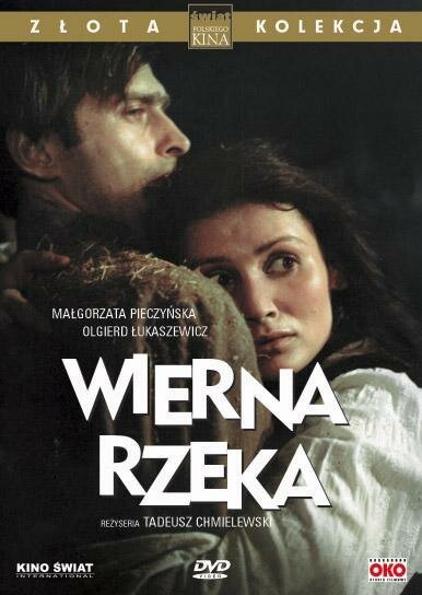 Смотреть фильм Верная река / Wierna rzeka (1987) онлайн в хорошем качестве SATRip