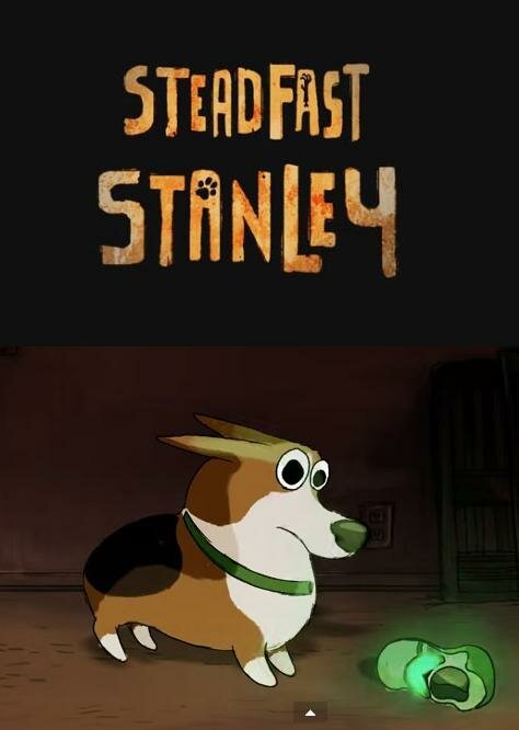 Верный Стэнли / Steadfast Stanley
