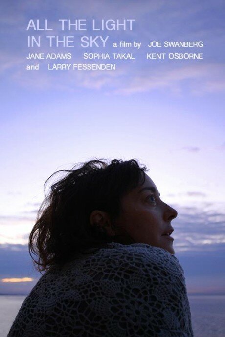 Смотреть фильм Весь небесный свет / All the Light in the Sky (2012) онлайн в хорошем качестве HDRip