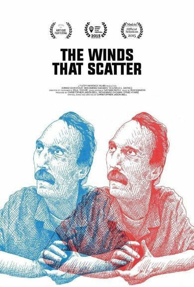 Смотреть фильм Ветра, которые разбрасывают / The Winds That Scatter (2015) онлайн в хорошем качестве HDRip