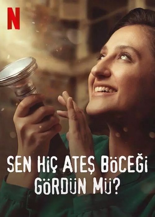 Смотреть фильм Вы когда-нибудь видели светлячков? / Sen Hiç Atesböcegi Gördün mü? (2021) онлайн в хорошем качестве HDRip