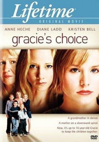 Смотреть фильм Выбор Грейси / Gracie's Choice (2004) онлайн в хорошем качестве HDRip