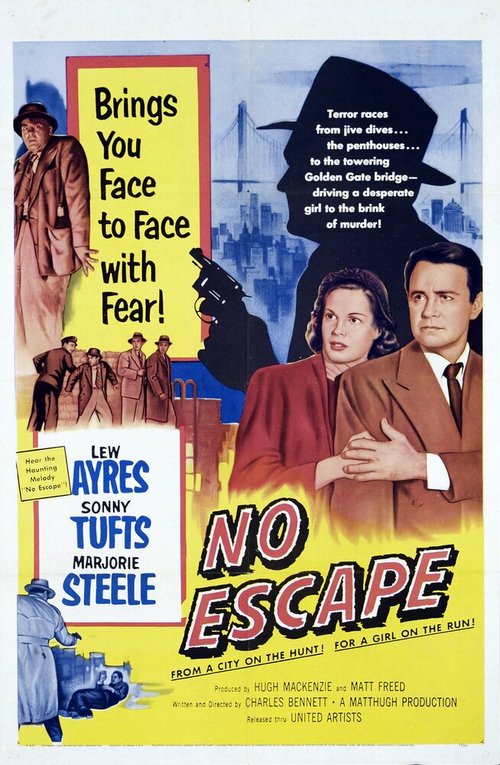 Смотреть фильм Выхода нет / No Escape (1953) онлайн в хорошем качестве SATRip