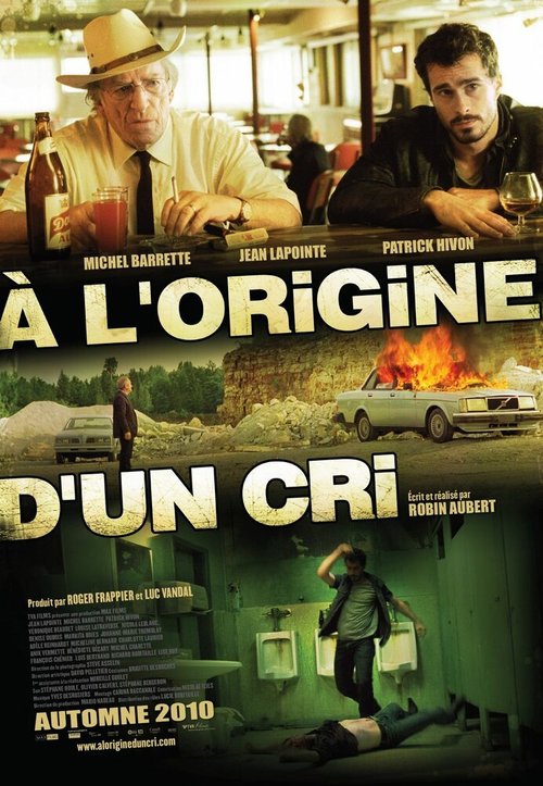 Смотреть фильм Выкрик / À l'origine d'un cri (2010) онлайн в хорошем качестве HDRip