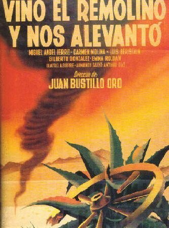 Смотреть фильм Vino el remolino y nos alevantó (1950) онлайн в хорошем качестве SATRip