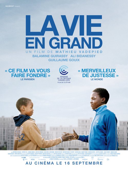 Смотреть фильм Выучить наизусть / La vie en grand (2015) онлайн в хорошем качестве HDRip