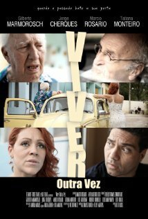 Смотреть фильм Viver Outra Vez (2010) онлайн в хорошем качестве HDRip