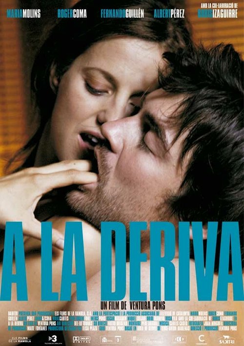 Смотреть фильм Вниз по течению / A la deriva (2009) онлайн в хорошем качестве HDRip