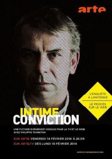 Смотреть фильм Внутреннее убеждение / Intime conviction (2014) онлайн в хорошем качестве HDRip