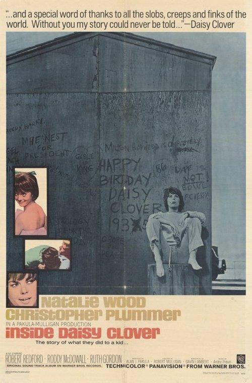 Смотреть фильм Внутренний мир Дэйзи Кловер / Inside Daisy Clover (1965) онлайн в хорошем качестве SATRip