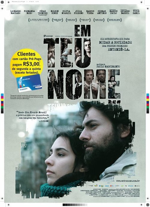Смотреть фильм Во имя тебя / Em Teu Nome (2009) онлайн в хорошем качестве HDRip